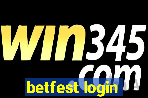 betfest login